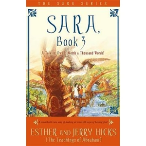 The Book Depository Sara, Book 3 by Esther Hicks