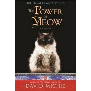 The Book Depository The Dalai Lama's Cat and the Power of Meow by David Michie