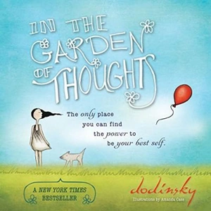 The Book Depository In the Garden of Thoughts by Dodinsky