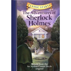 The Book Depository Classic Starts (R): The Adventures of Sherlock Holmes by Chris Sasaki