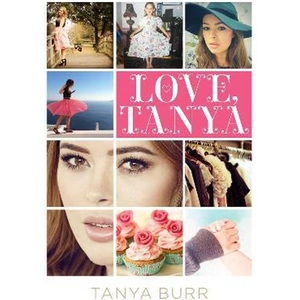 The Book Depository Love, Tanya by Tanya Burr