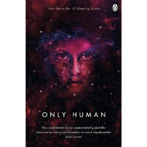 The Book Depository Only Human by Sylvain Neuvel