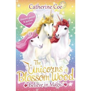 The Book Depository The Unicorns of Blossom Wood: Believe in Magic by Catherine Coe
