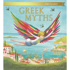 The Book Depository Orchard Greek Myths by Geraldine McCaughrean
