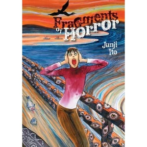 The Book Depository Fragments of Horror by Junji Ito