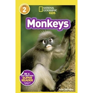 The Book Depository National Geographic Kids Readers: Monkeys by Anne Schreiber