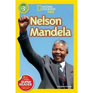 The Book Depository Nat Geo Readers Nelson Mandela Lvl 3 by Barbara Kramer