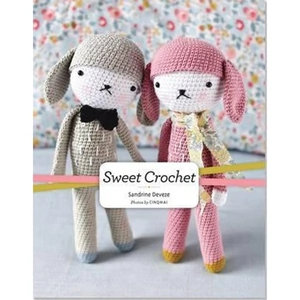 The Book Depository Sweet Crochet by Sandrine Deveze