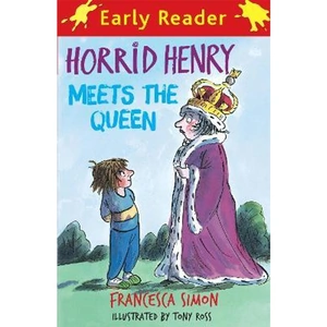 The Book Depository Horrid Henry Early Reader: Horrid Henry Meets the by Francesca Simon