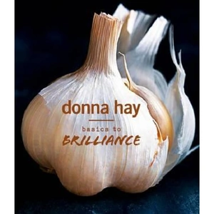 The Book Depository Basics to Brilliance by Donna Hay