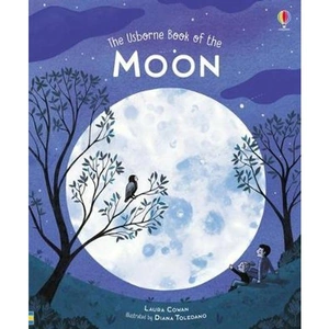 The Book Depository Usborne Book of the Moon by Laura Cowan
