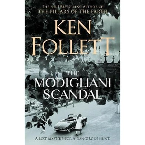 The Book Depository The Modigliani Scandal by Ken Follett