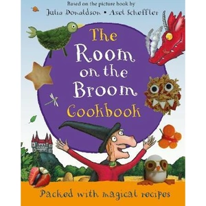 The Book Depository The Room on the Broom Cookbook by Julia Donaldson