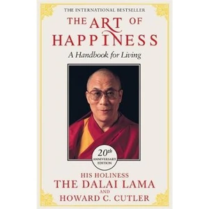 The Book Depository The Art of Happiness - 20th Anniversary Edition by The Dalai Lama
