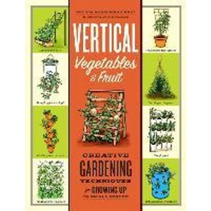 The Book Depository Vertical Vegetables and Fruit by Rhonda Massingham Hart