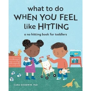 The Book Depository What to Do When You Feel Like Hitting by Cara Goodwin