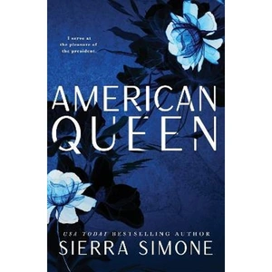 The Book Depository American Queen by Sierra Simone
