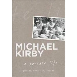 The Book Depository A Private Life by Michael Kirby