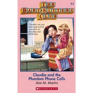 The Book Depository Claudia and the Phantom Phone Calls (the Baby-Sitters by Martin Ann M