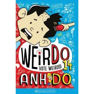 The Book Depository Vote Weirdo! (Weirdo 14) by Anh Do