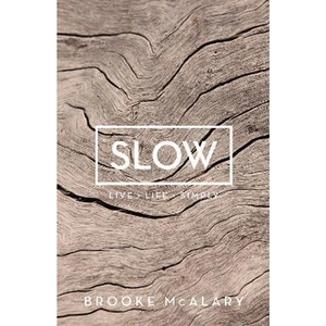 The Book Depository Slow by Brooke McAlary