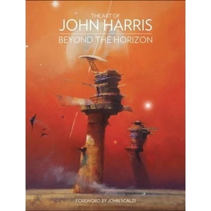 The Book Depository The Art of John Harris: Beyond the Horizon by John Harris