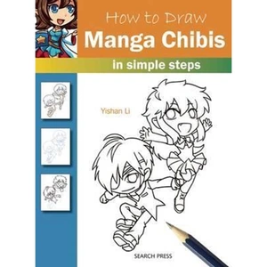 The Book Depository How to Draw: Manga Chibis by Yishan Li