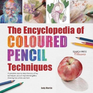 The Book Depository The Encyclopedia of Coloured Pencil Techniques by Judy Martin