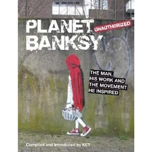 The Book Depository Planet Banksy by Alan Ket