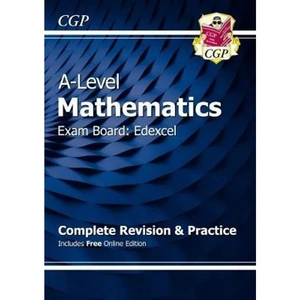 The Book Depository New A-Level Maths Edexcel Complete Revision & Practice by CGP Books