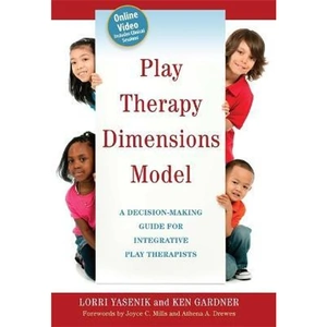 The Book Depository Play Therapy Dimensions Model by Ken Gardner
