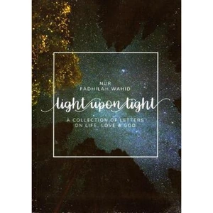 The Book Depository Light Upon Light by Nur Fadhilah Wahid