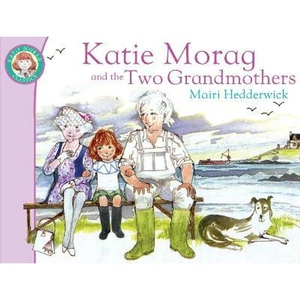 The Book Depository Katie Morag And The Two Grandmothers by Mairi Hedderwick