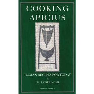 The Book Depository Cooking Apicius by Sally Grainger