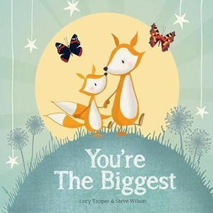 The Book Depository You're the Biggest by Lucy Tapper
