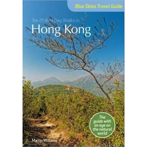 The Book Depository Blue Skies Travel Guide: The 25 Best Day Walks in by Martin Williams