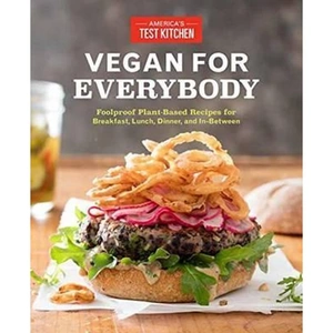 The Book Depository Vegan for Everybody by America's Test Kitchen