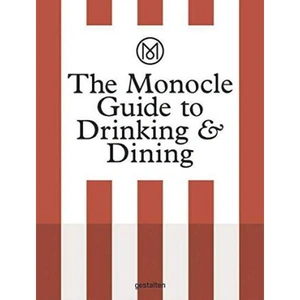 The Book Depository The Monocle Guide to Drinking and Dining by Monocle