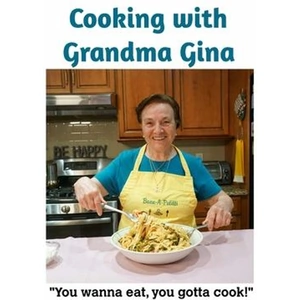 The Book Depository Cooking with Grandma Gina by Gina Petitti