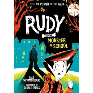 Waterstones Rudy and the Monster at School