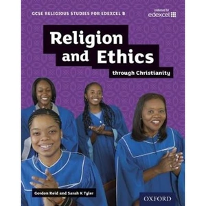 Waterstones GCSE Religious Studies for Edexcel B: Religion and Ethics through Christianity