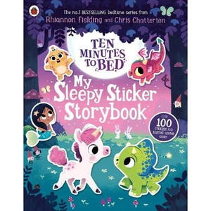 Waterstones Ten Minutes to Bed: My Sleepy Sticker Storybook