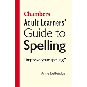 Waterstones Chambers Adult Learner's Guide to Spelling