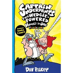 Waterstones Captain Underpants: Two Wedgie-Powered Novels in One (Full Colour!)