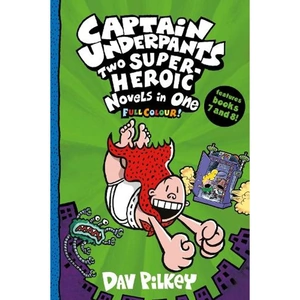 Waterstones Captain Underpants: Two Super-Heroic Novels in One (Full Colour!)