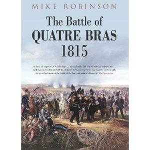 Waterstones The Battle of Quatre Bras 1815
