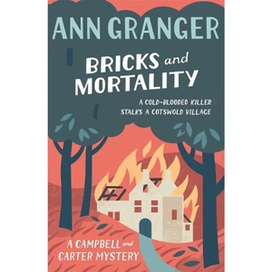 Waterstones Bricks and Mortality (Campbell & Carter Mystery 3)