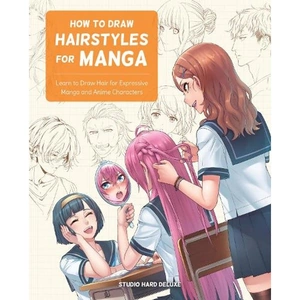 Waterstones How to Draw Hairstyles for Manga