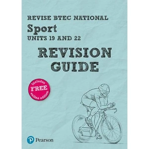 Waterstones Pearson REVISE BTEC National Sport Units 19 & 22 Revision Guide inc online edition - 2023 and 2024 exams and assessments