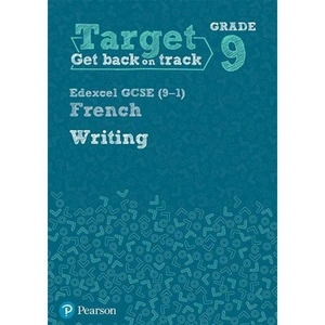 Waterstones Target Grade 9 Writing Edexcel GCSE (9-1) French Workbook
